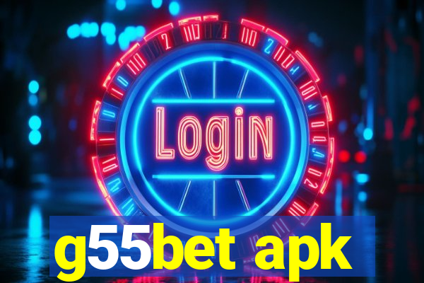 g55bet apk